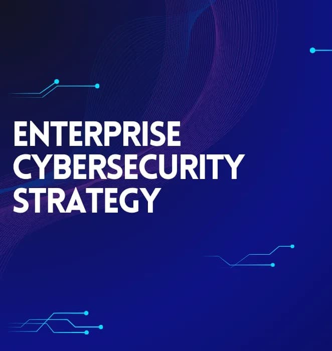 Enterprise & Corporate Cybersecurity Services
